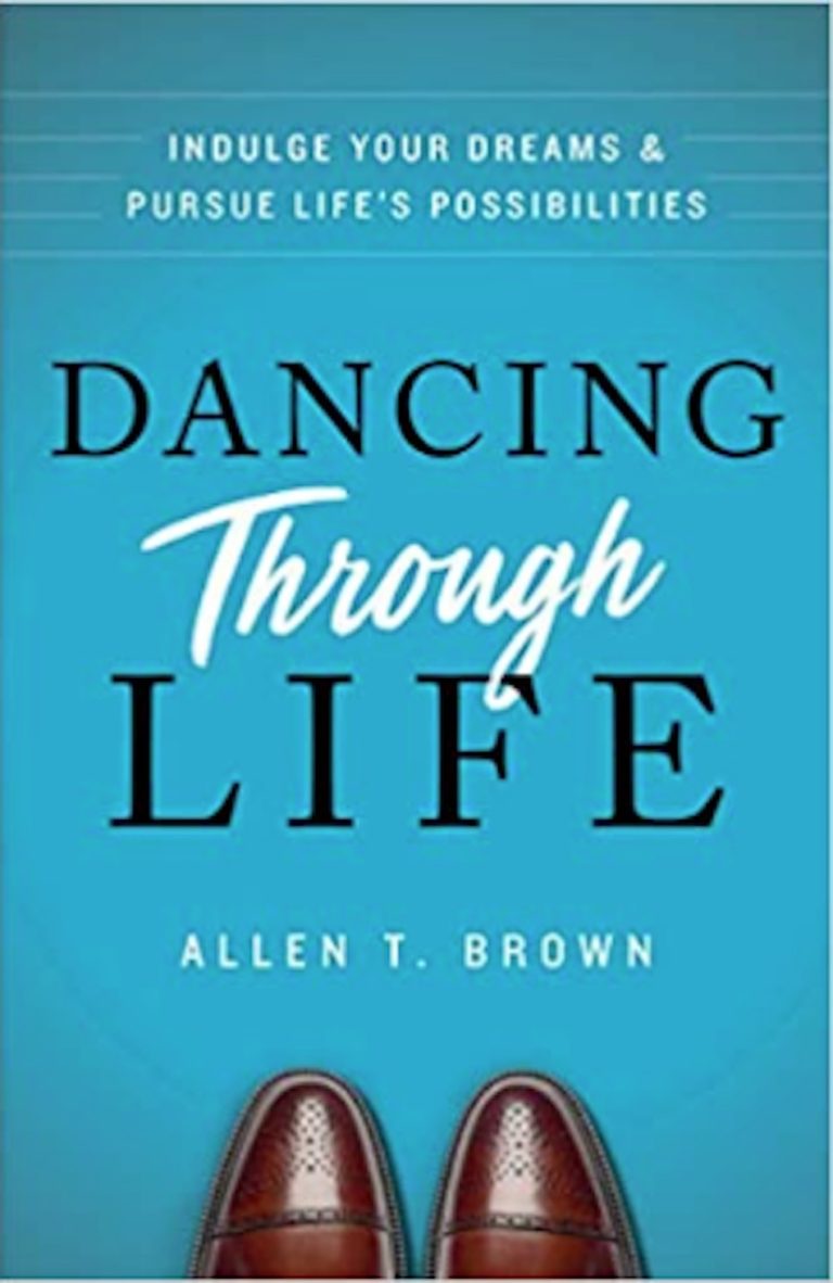 Book Review- Dancing Through Life – Indulge Your Dreams and Pursue Life’s Possibilities
